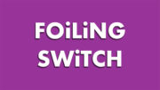 Foiling Switch
